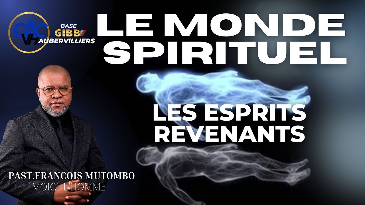 Le secret des revenants dévoilé ! Ce que Dieu m’a révélé sur le monde invisible