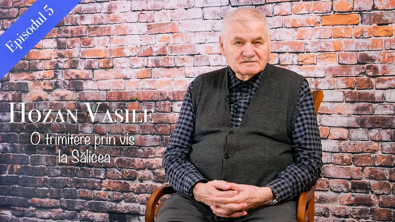 Hozan Vasile - #Episodul5 - O trimitere prin vis la Sălicea