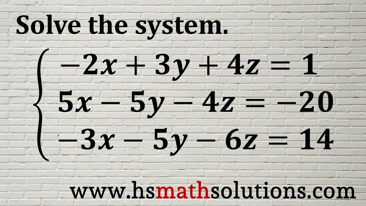 Solving a Linear System in Three Variables with Elimination (Example)