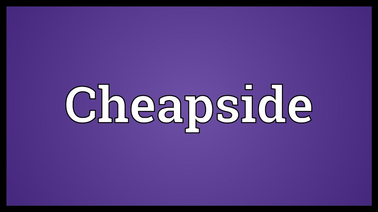 Cheapside Meaning