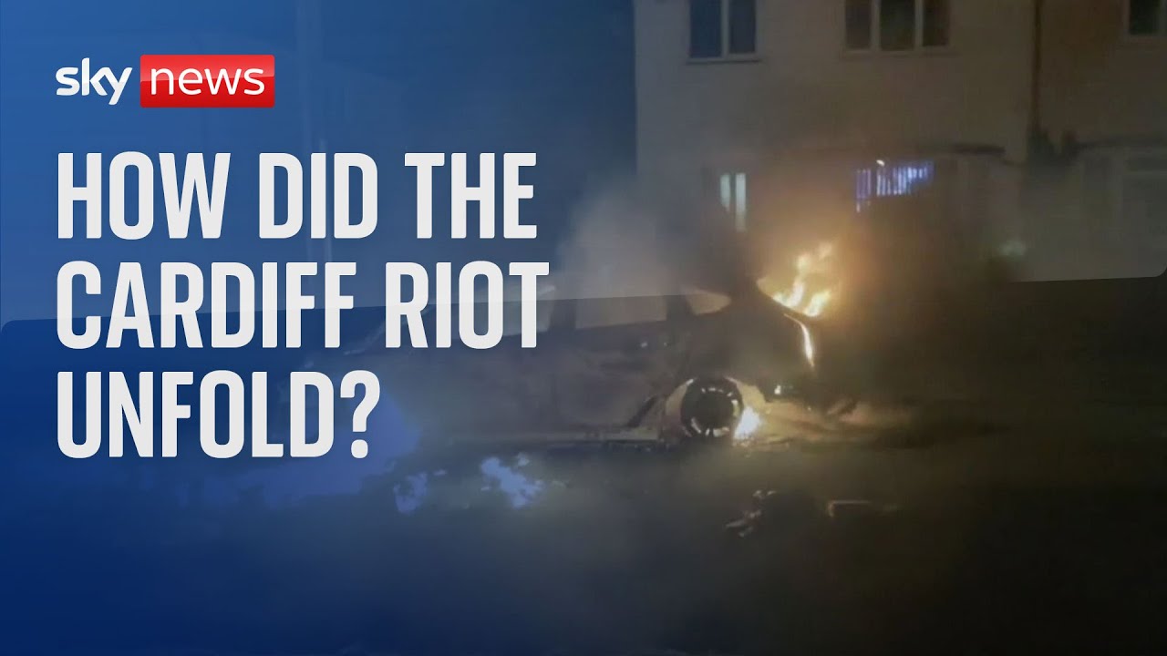 Cardiff Riot: How did the events that led to the unrest unfold?