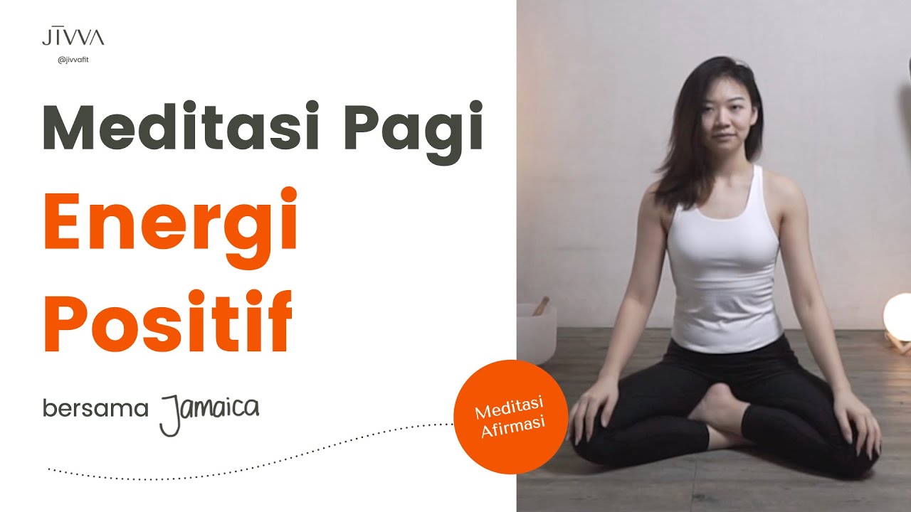 Memulai pagi hari dgn energi & perspektif positif | Meditasi Afirmasi & Visualisasi Harian Pemula
