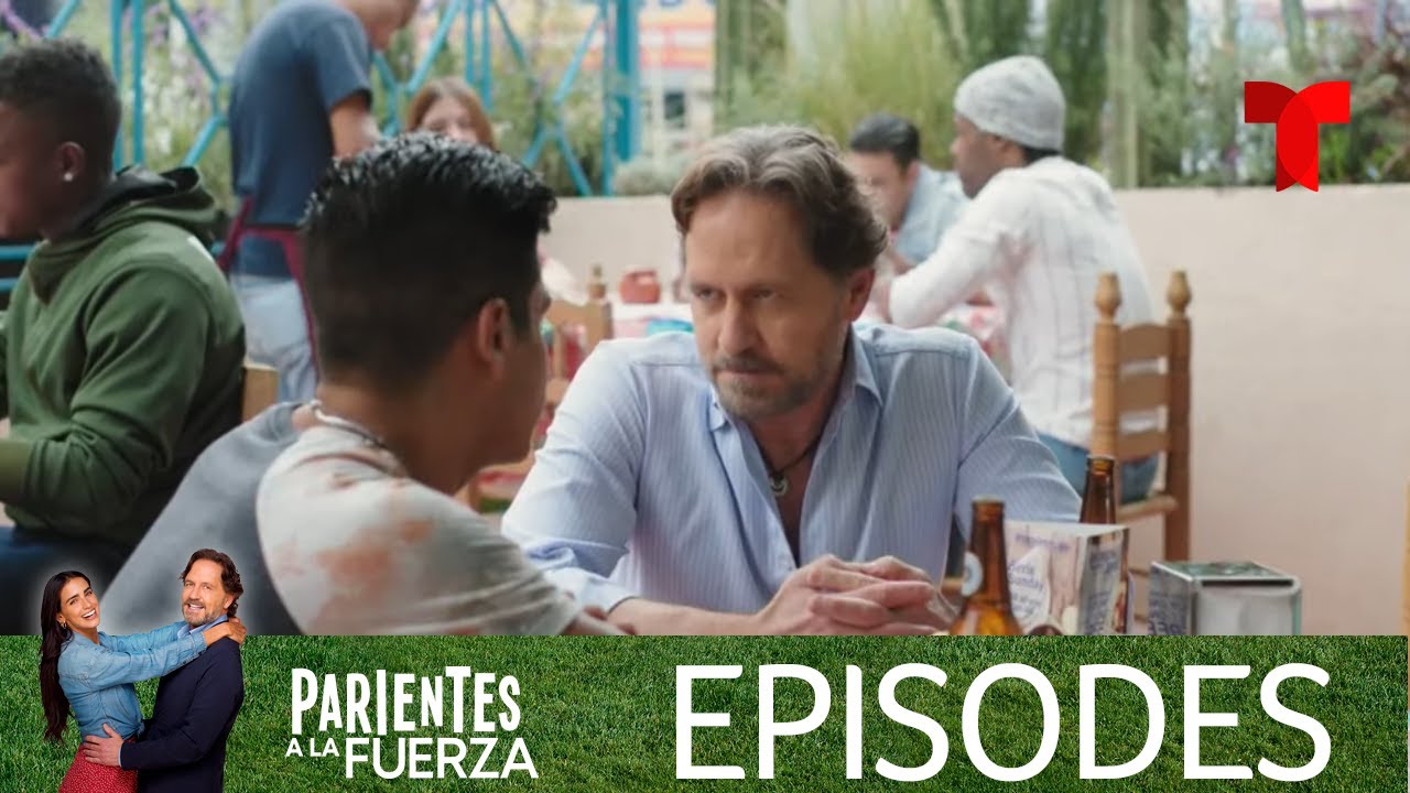 Parientes a la Fuerza | Episode 98 | Telemundo English