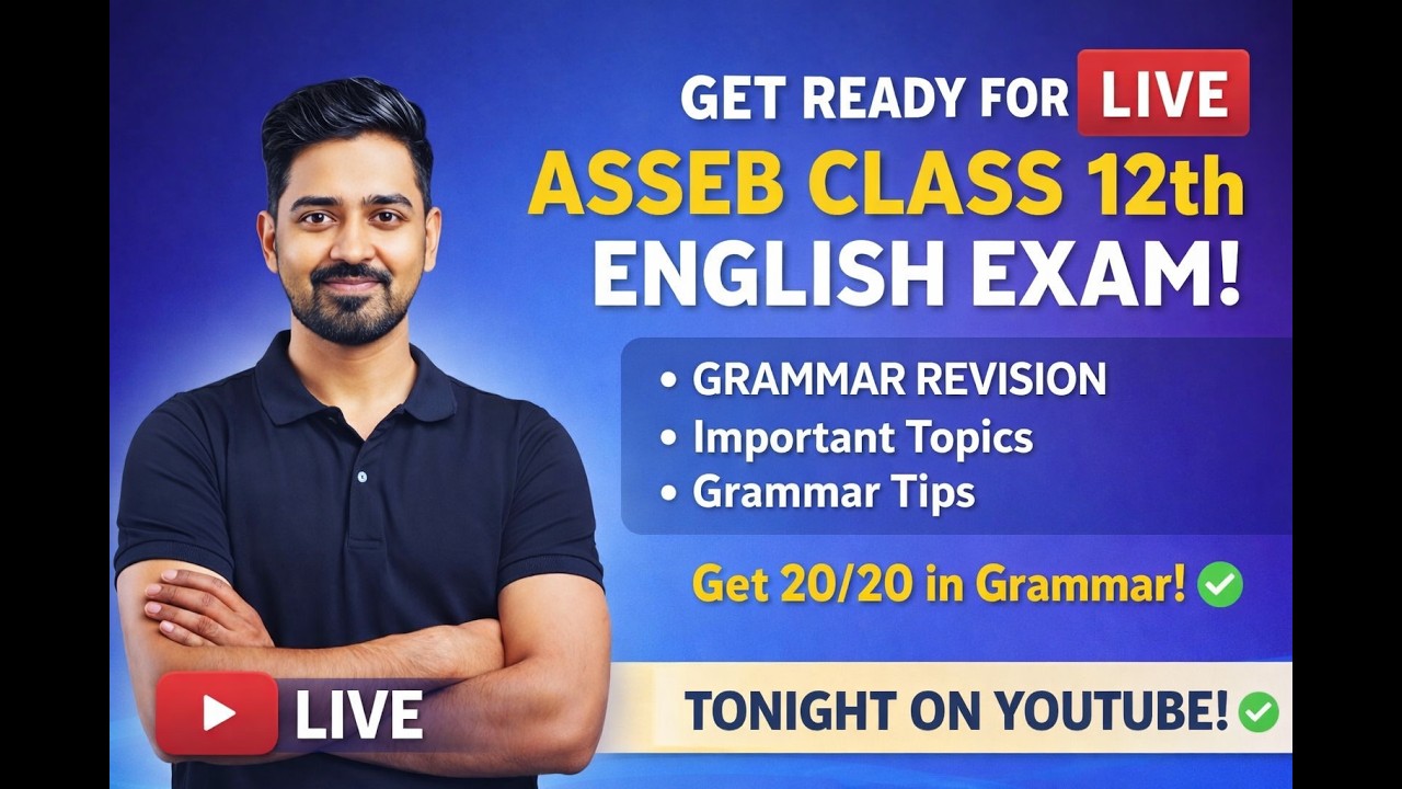 ASSEB Class 12 English Grammar Revision 🔥 | Score 20/20 in Grammar | Last-Minute Prep