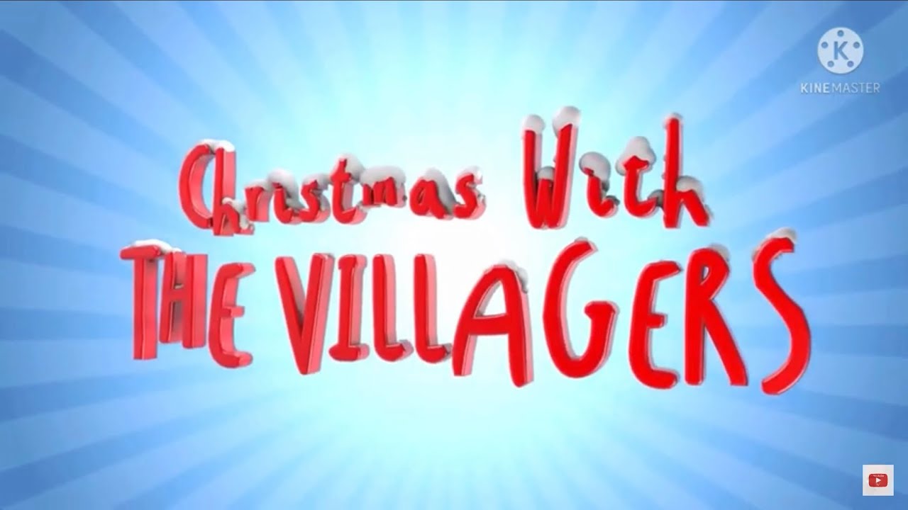 Christmas With The Villagers S1E1: Chaos And Weirdness