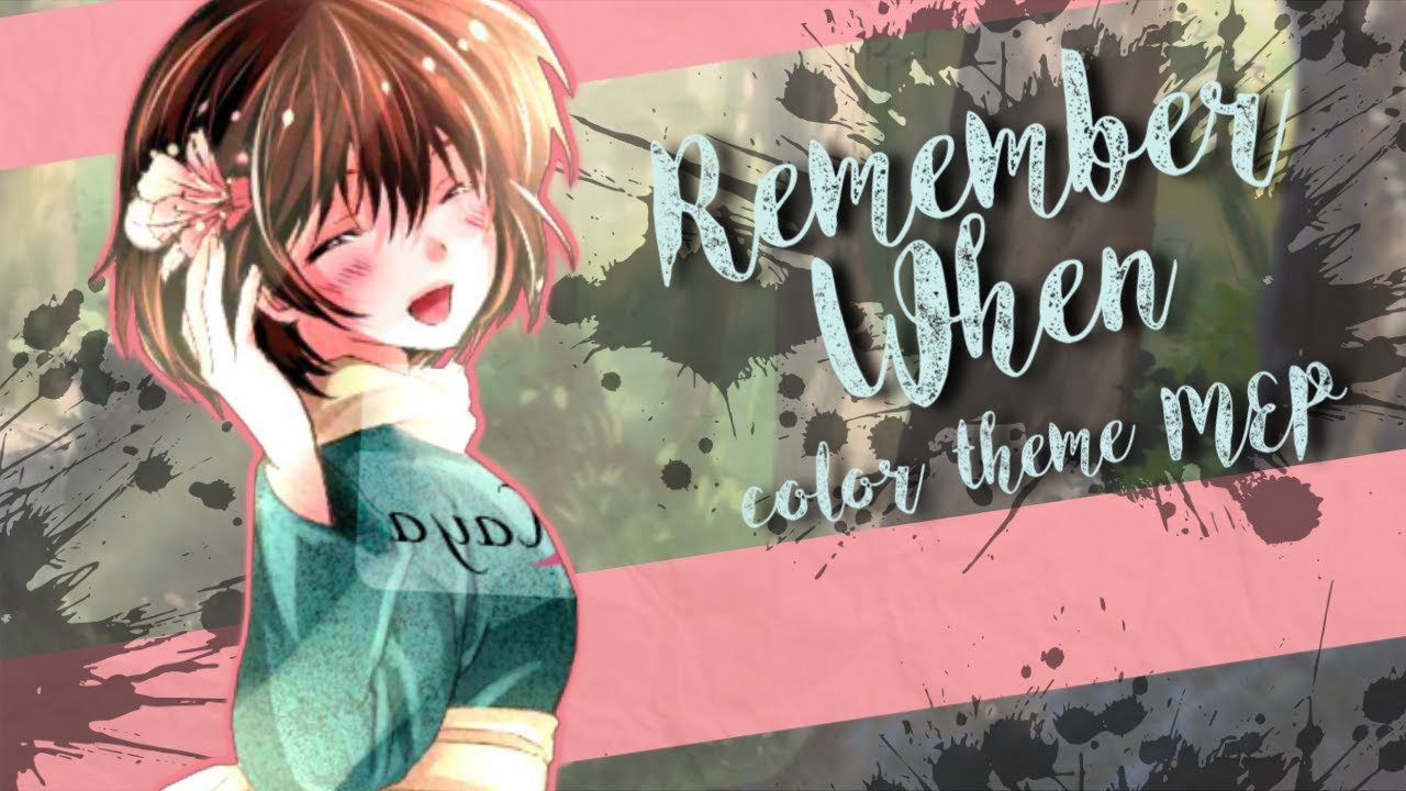 ༻ANYS༺ Remember When || Color Theme MEP