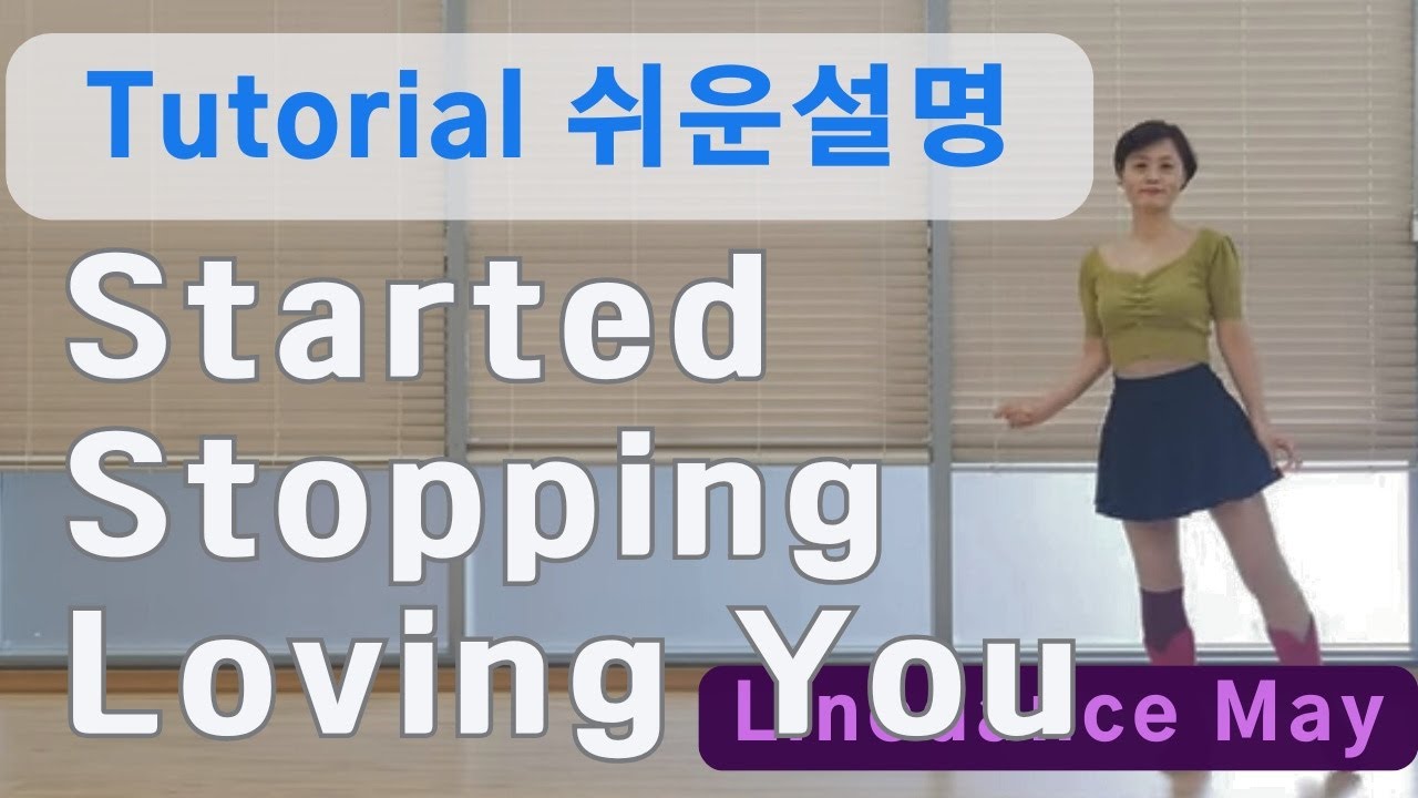 Started Stopping Loving You Line Dance (Beginner)- Tutorial