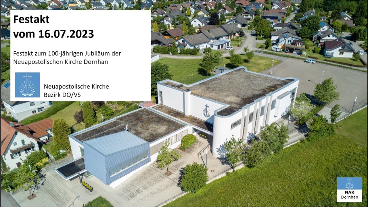 Festakt zum 100-jährigen Jubiläum der Neuapostolischen Kirche Dornhan