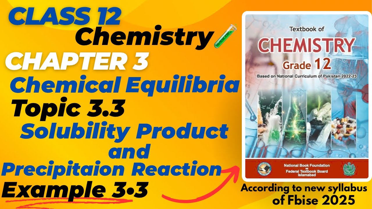 Class12|Chemistry|Chapter3|Topic & Example 3•3|Solubility Product|New Book|Fbise|2025