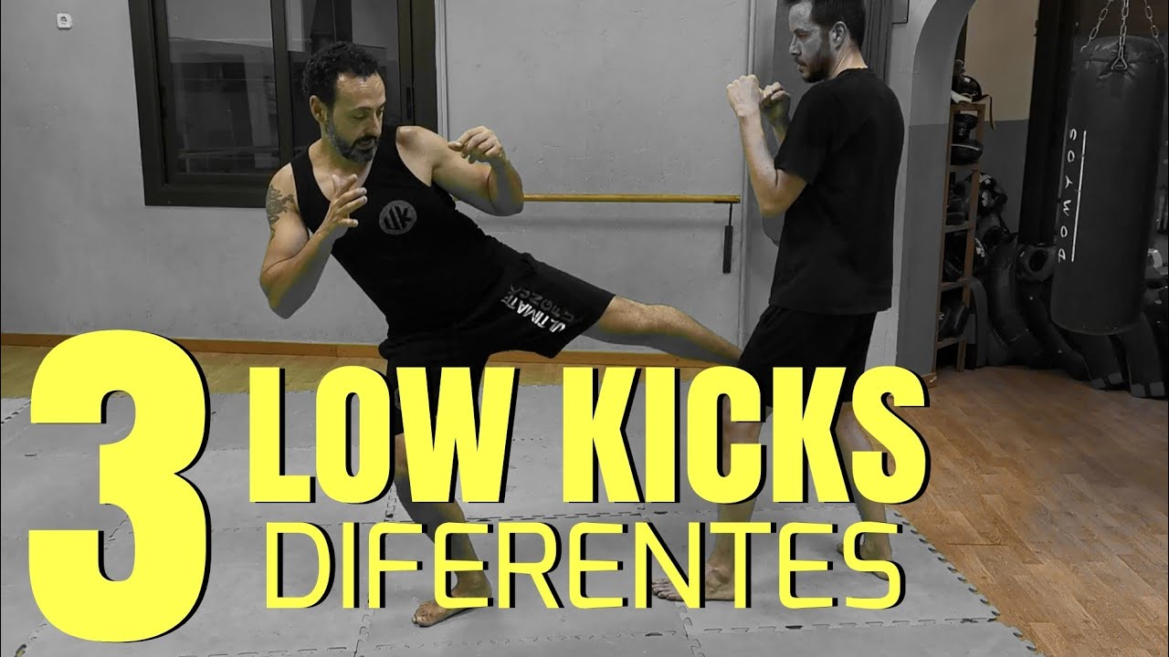 3 tipos de LOW KICKS