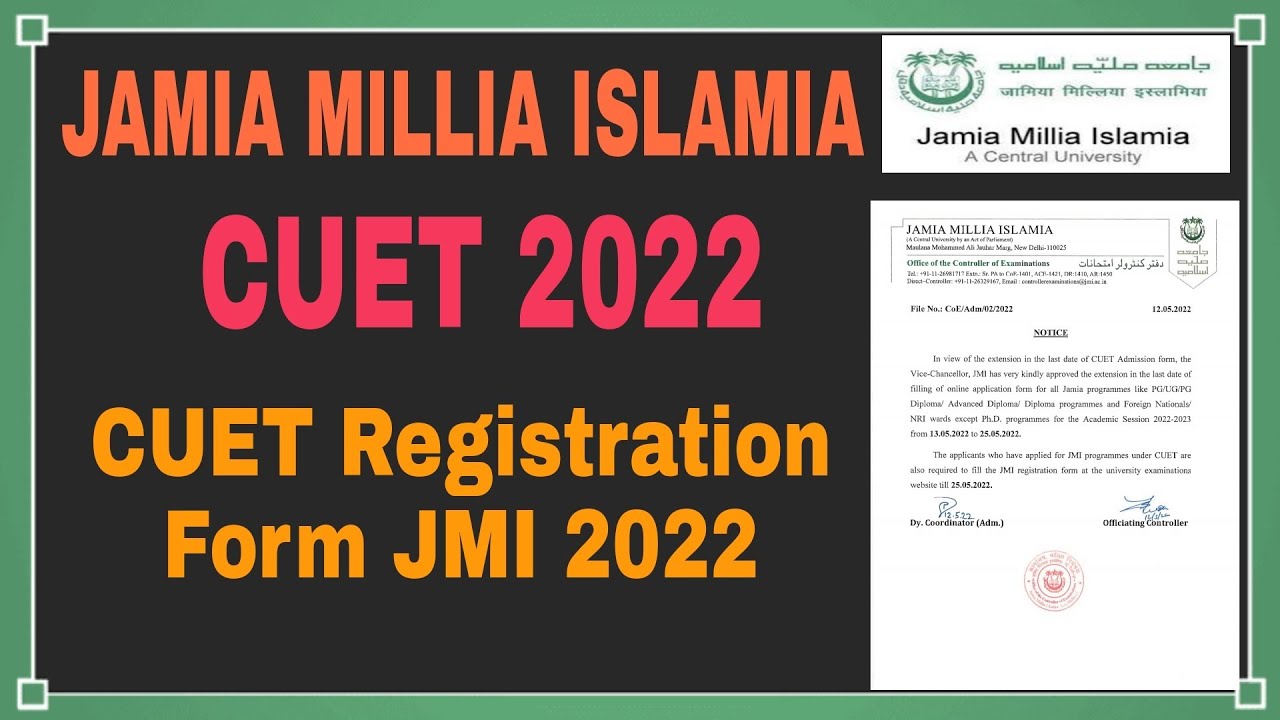 Jamia Millia Islamia CUET Application Form 2022 | cuet counselling 2022 |cuet admission process 2022