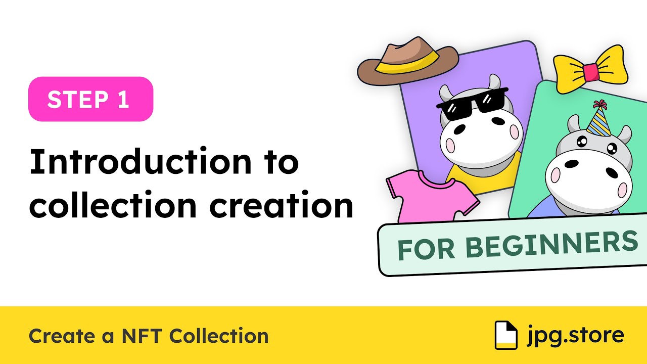 1: Intro to Collection Creation via JPG.store | Create NFT Collection on JPG.Store