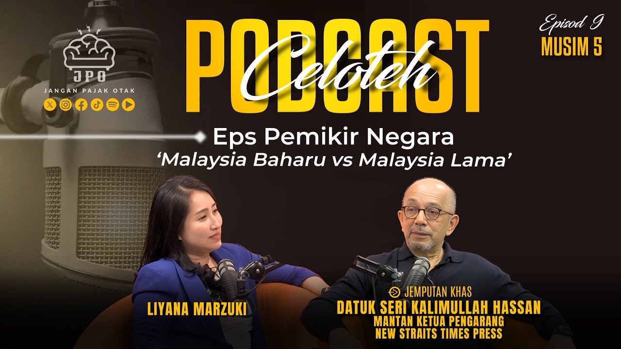 Eps Pemikir Negara: Malaysia Baharu vs Malaysia Lama | JPOS5E9