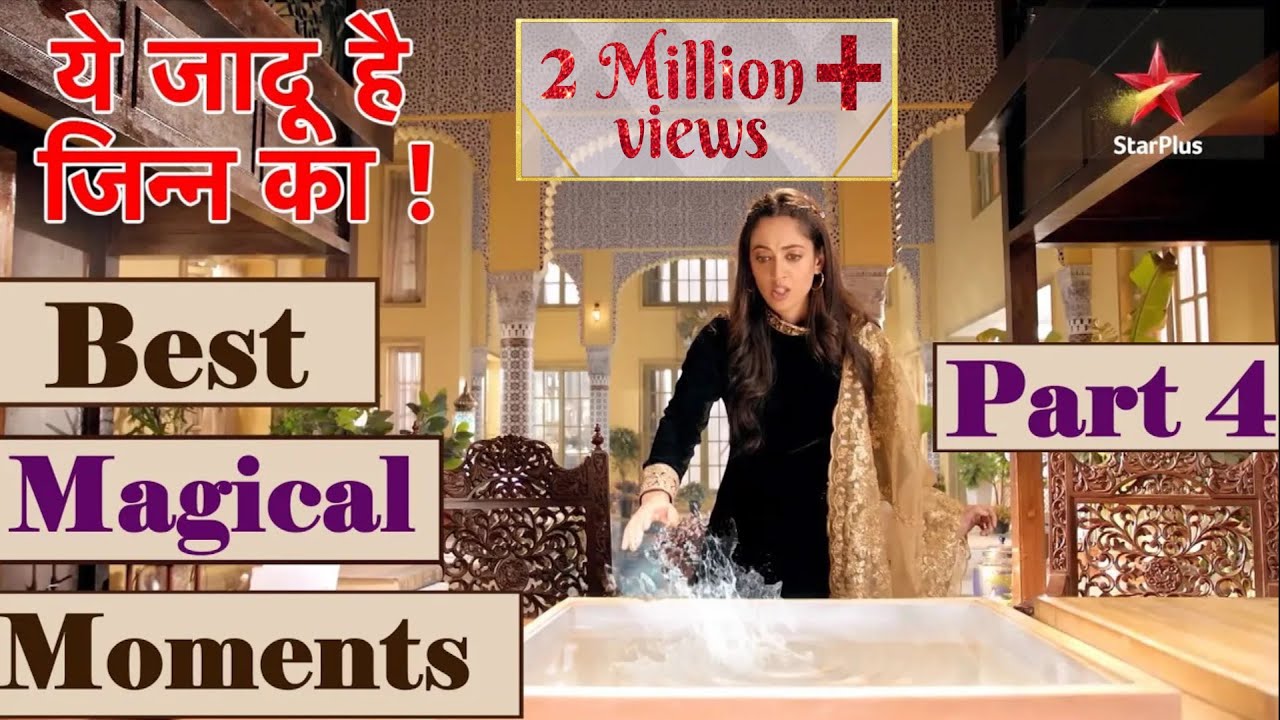 Yehh Jadu Hai Jinn Ka | Best Magic Moments Part 4