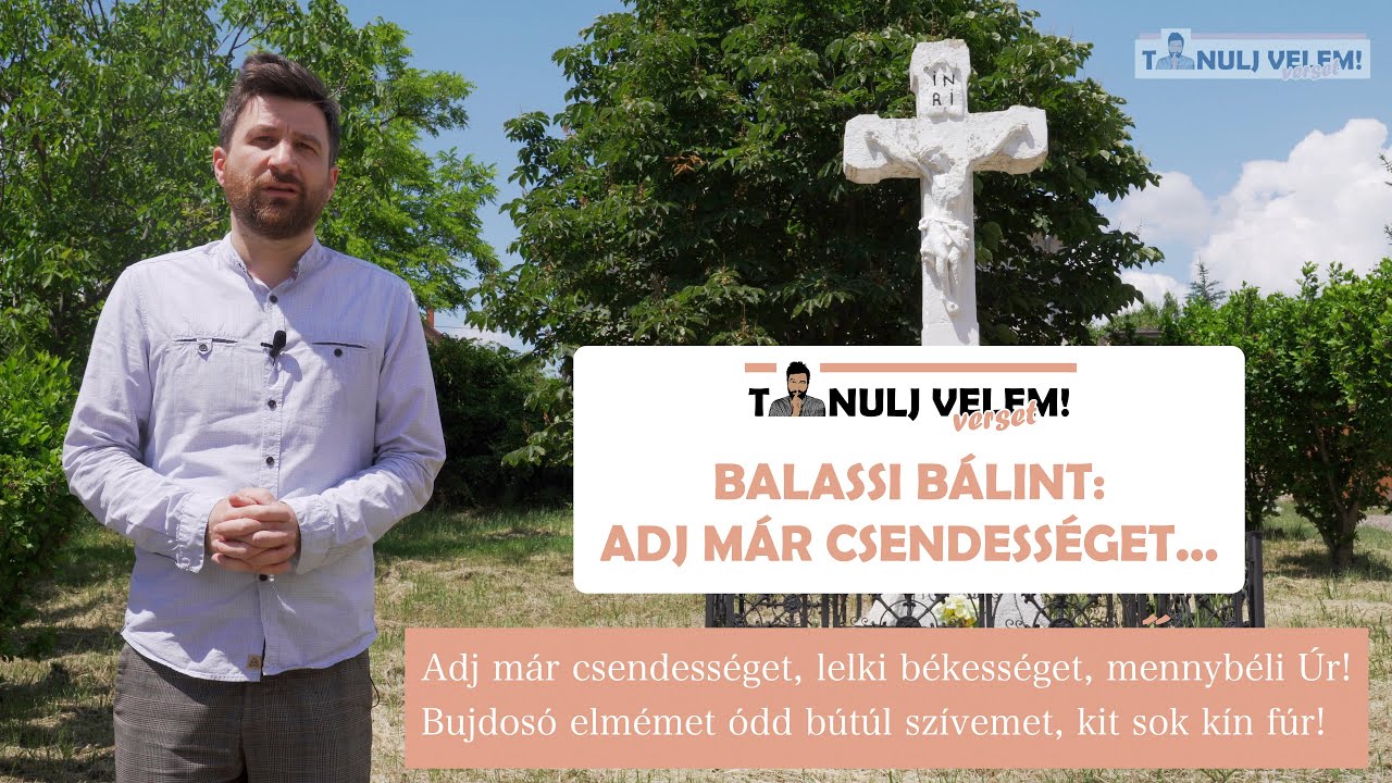 Balassi Bálint - Adj már csendességet