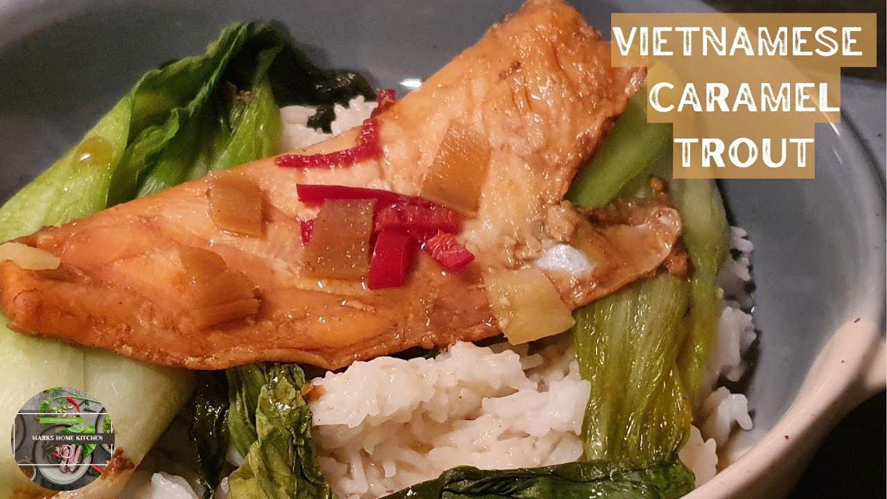 Vietnamese Caramel Trout/ One Pan Sweet and Spicy Trout