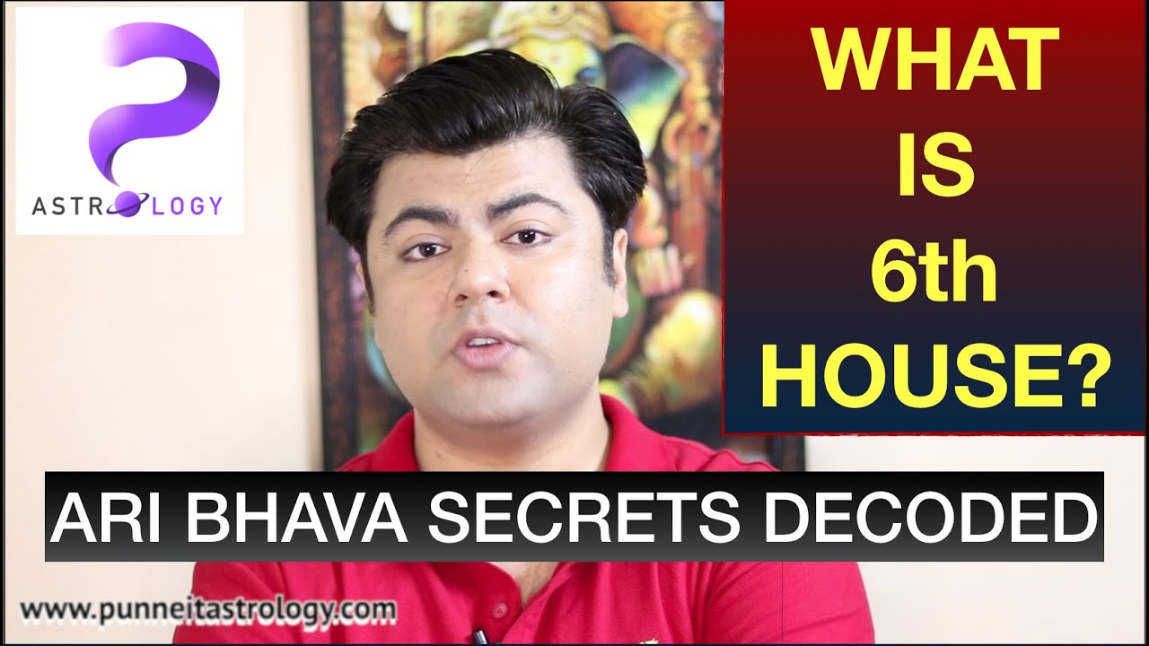 Ari Bhava | In-depth breakdown of 6th House by Punneit