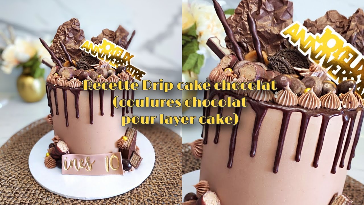 Recette Drip Cake chocolat 🍫🍰/Coulures au Chocolat pour Layer Cake. Recette Facile et Délicieuse