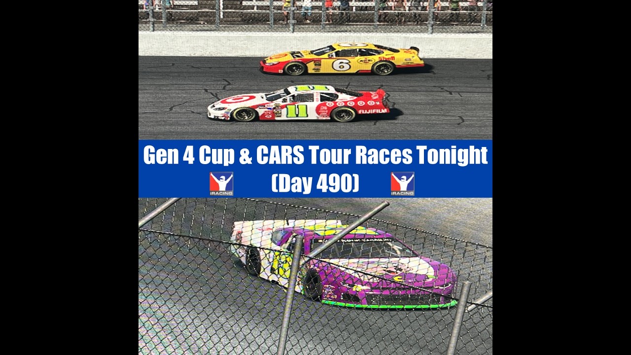 Gen 4 Cup & CARS Tour Races Tonight (Day 490) - iRacing Gameplay