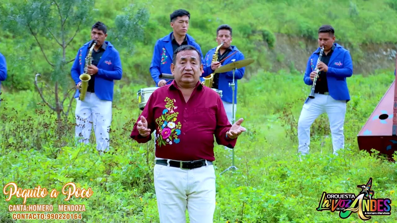 POQUITO A POCO Canta : Homero Mendoza  & Orquesta  LA VOZ DE LOS ANDES  990220164