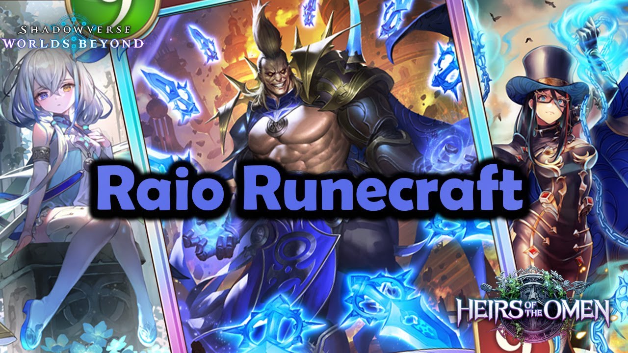Shadowverse World's Beyond -  Raio Runecraft | Heirs of the Omen   #shadowverseworldsbeyond