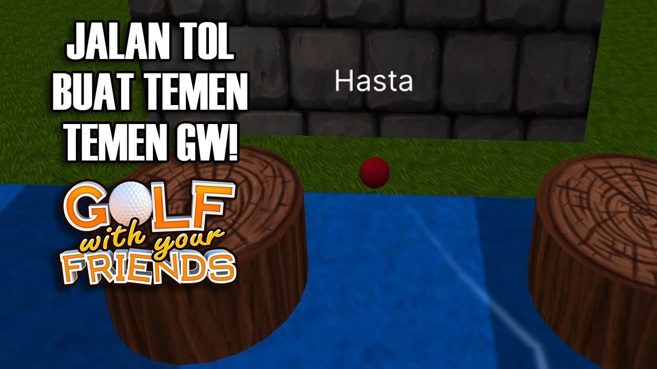 BYE BYE GUYS! WKWKWK - Golf with Your Friends Indonesia