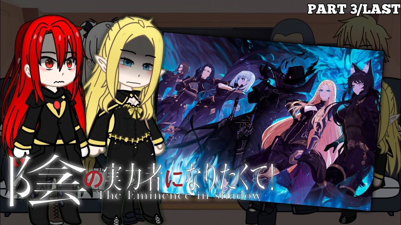 The Eminence in Shadow react to Cid Kagenou |Part 3/3| Gacha React