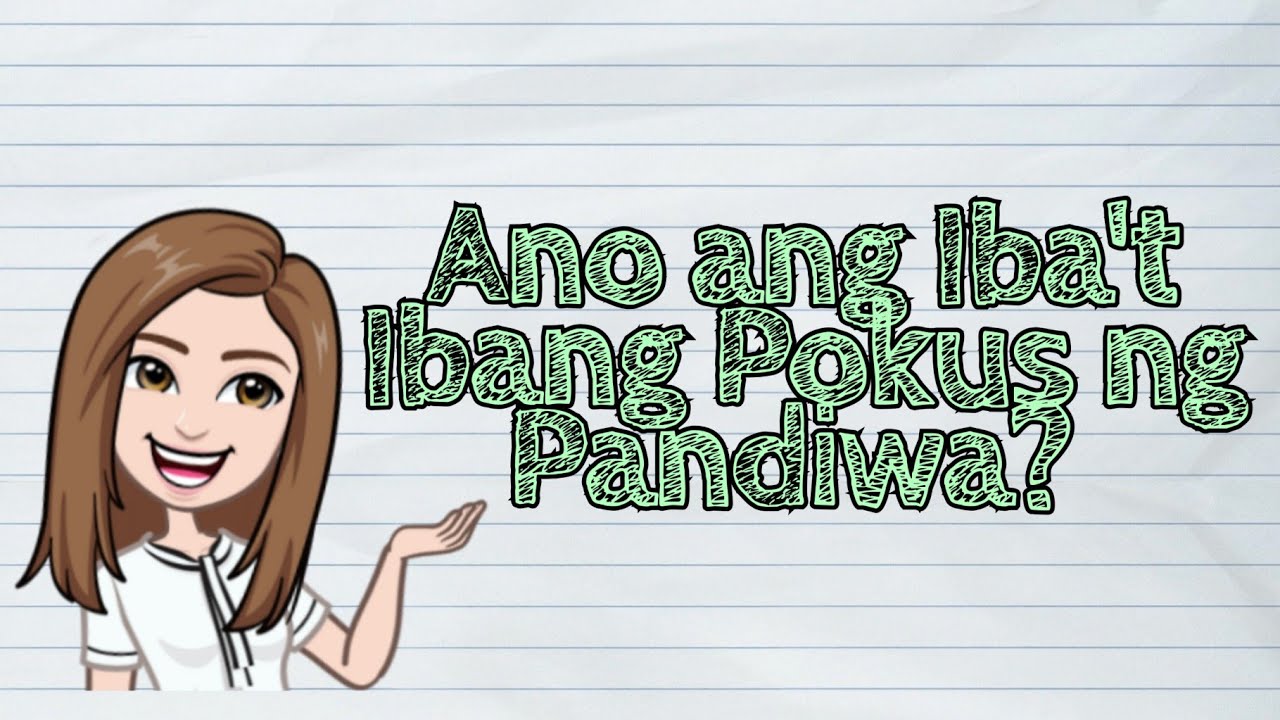 (FILIPINO) Ano ang Iba't Ibang Pokus ng Pandiwa? | #iQuestionPH