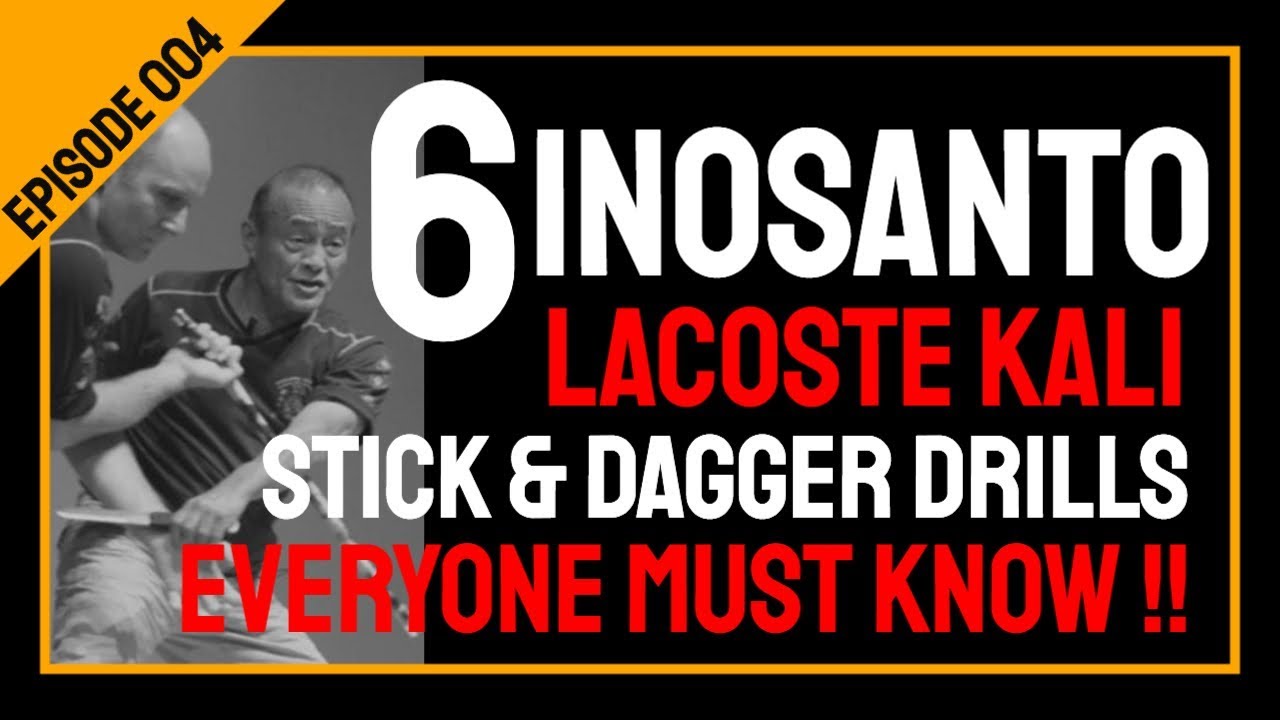 004  6 Inosanto Lacoste Stick & Dagger Drills everybody MUST KNOW !!!