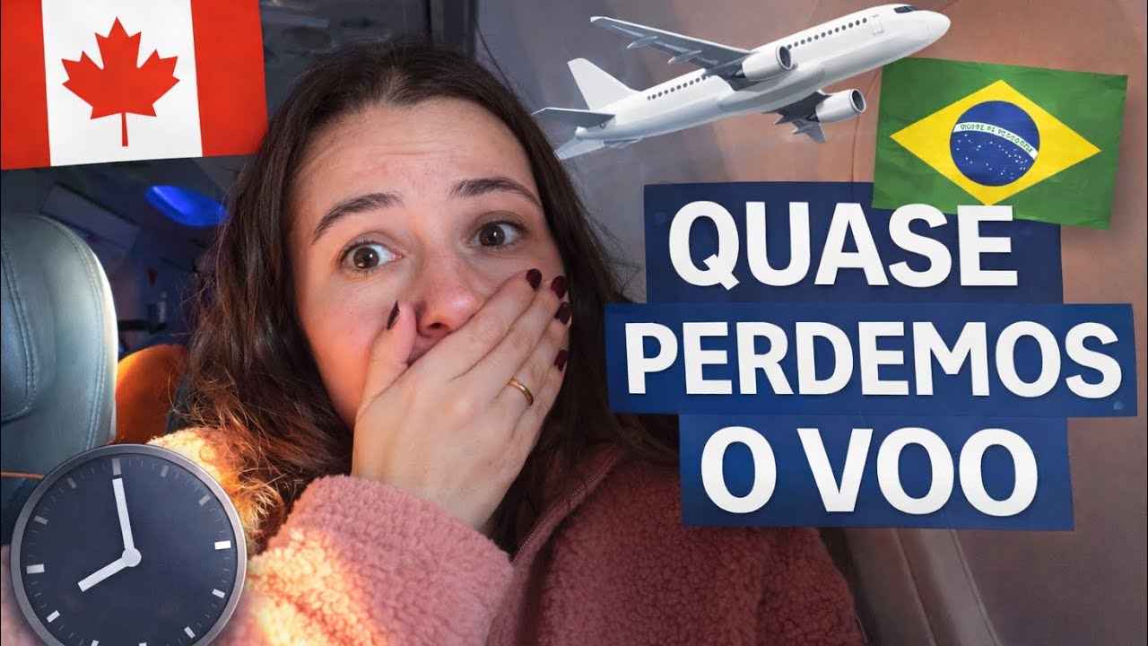🇧🇷Nossa viagem para o Brasil saindo do Canadá | Perrengues, conexão tensa e quase perdemos o voo ✈️ 