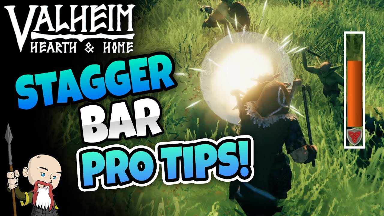 Stagger Bar Pro Tips - Valheim Hearth and Home Update
