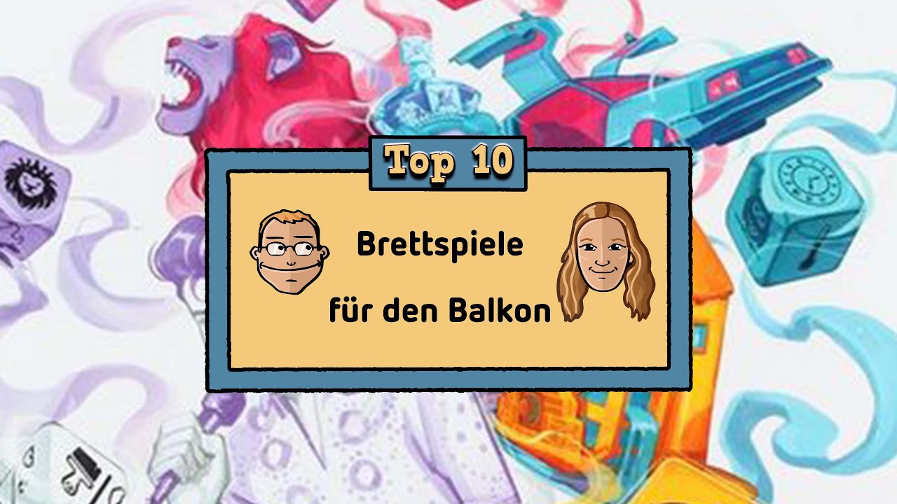 Top 10 Brettspiele für den Balkon