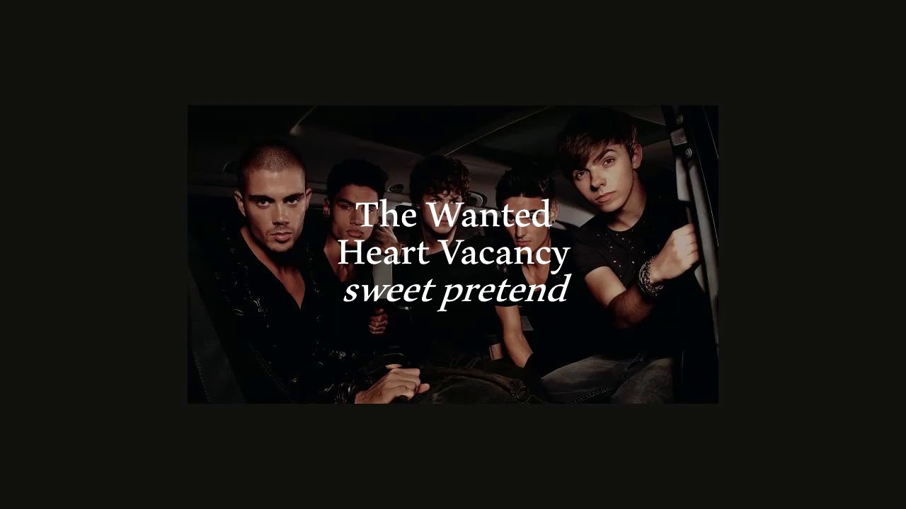 the wanted - heart vacancy (slowed)