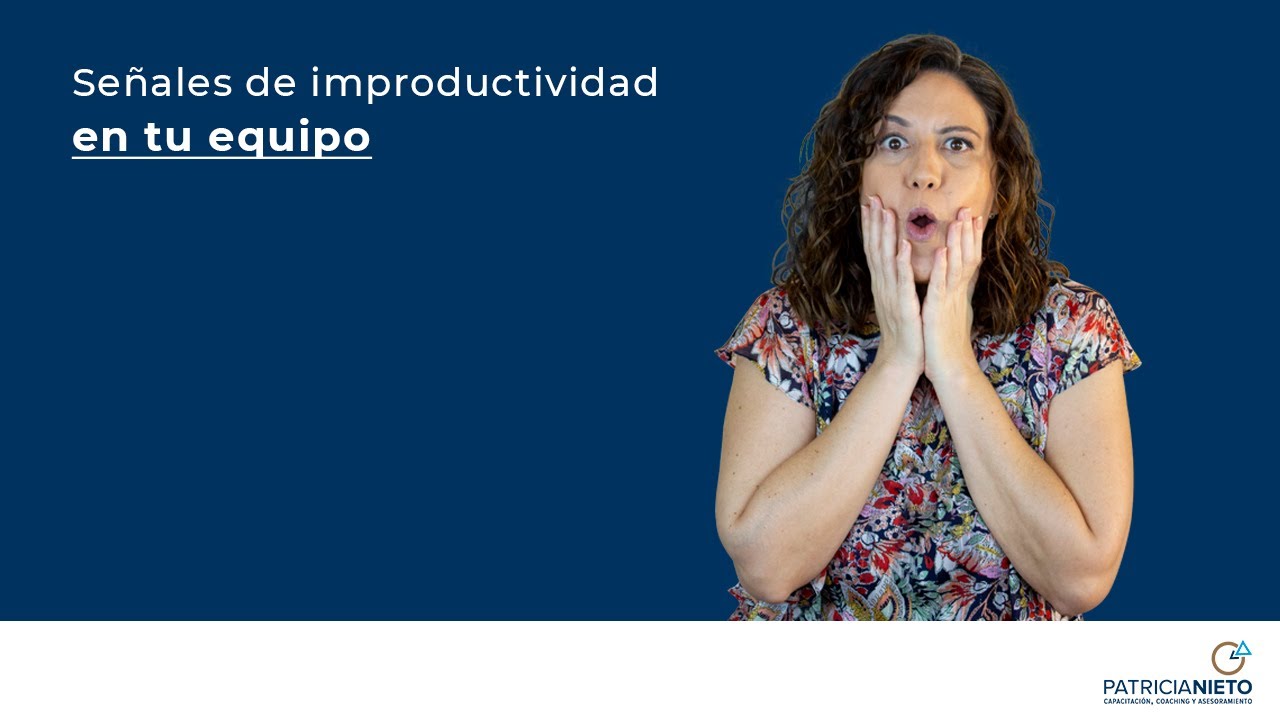 7 señales de improductividad en tu equipo