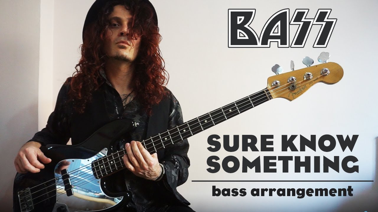 Sure know something - Bass arrangement