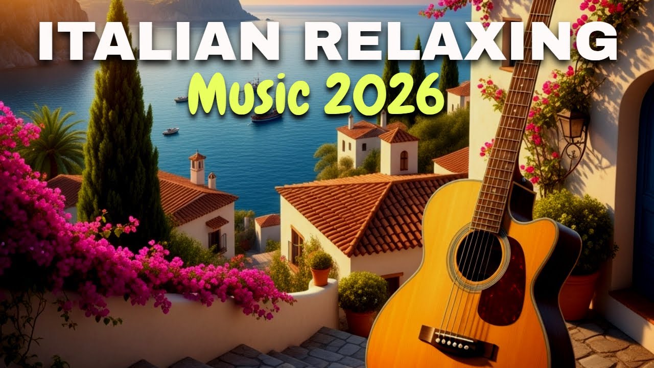 ITALIAN RELAXING MUSIC 2026 – Scenic Lake Como Ambience for Focus & Relax