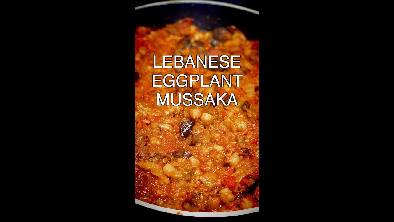 LEBANESE EGGPLANT MOUSSAKA مسقعة الباذنجان