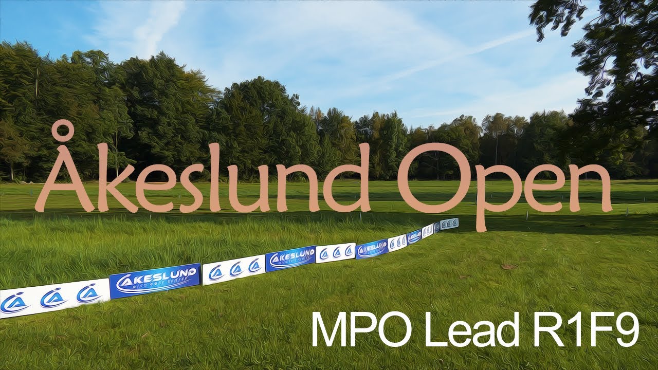 Åkeslund Open I MPO Lead F9 I J. Gehrisch, C. Hansson, C. Hansson, J. Do