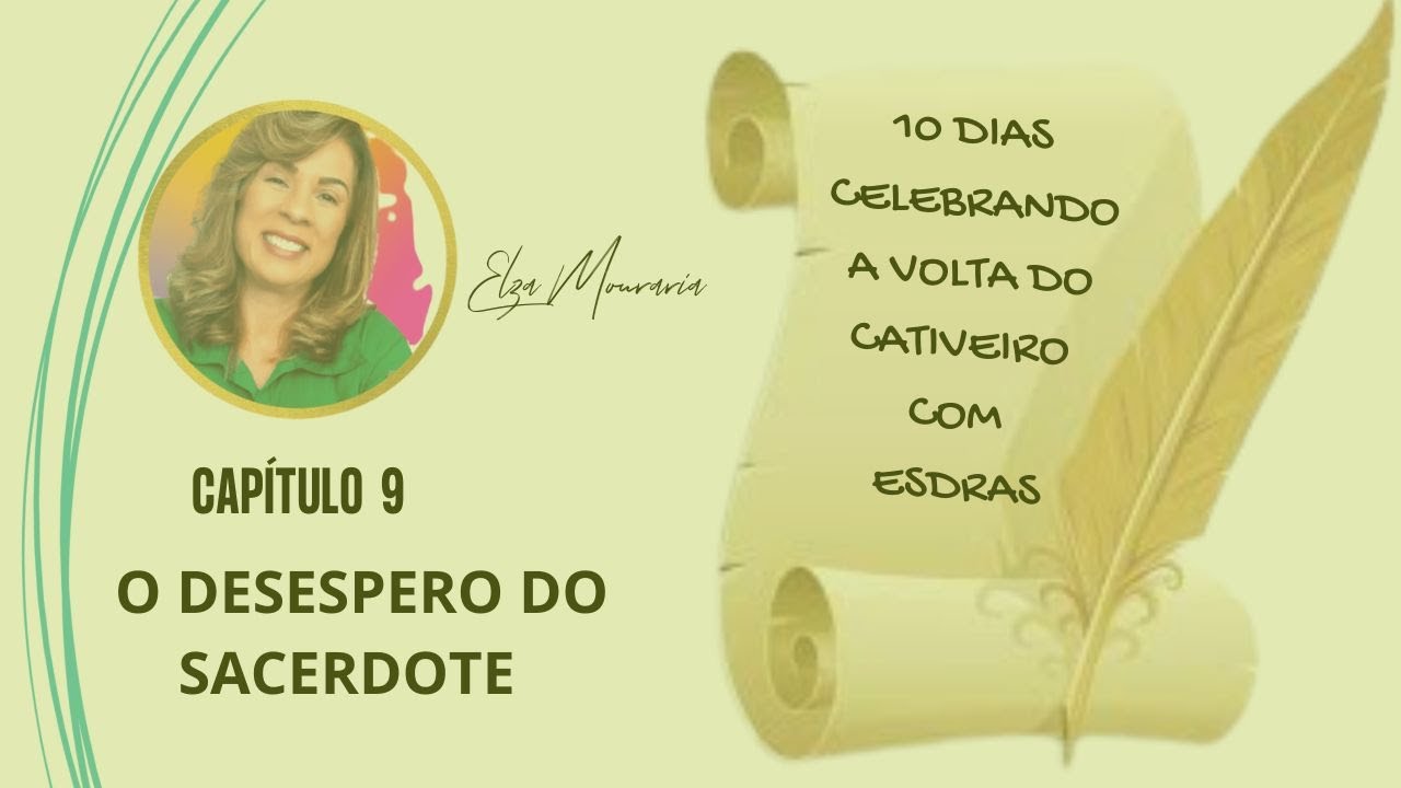 ESDRAS 9 - O DESESPERO DO SACERDOTE #pecado #sacerdote #esdras #desespero #antigotestamento