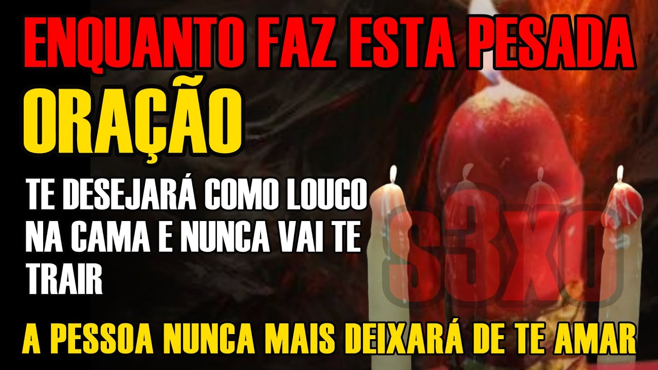 ORAÇÃO PODEROSA PARA AMARRAR ALGUÉM. DESESPERA O JUÍZO DELE (A) FAZENDO VOLTAR ME QUERENDO NA CAMA