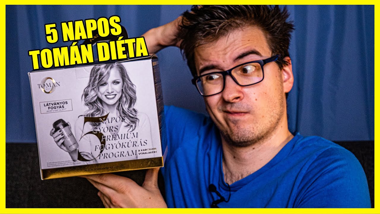KIPRÓBÁLTAM az 5 napos TOMÁN DIÉTÁT