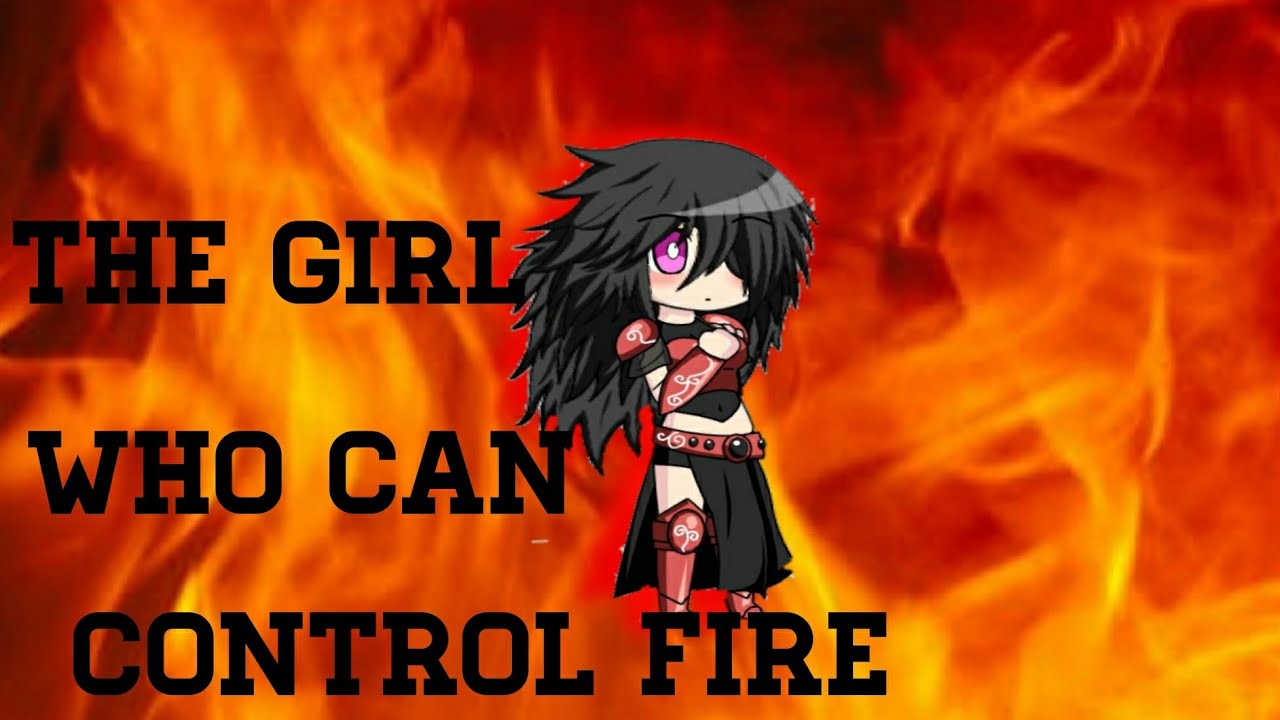 THE GIRL WHO CAN CONTROL FIRE MINI MOVIE