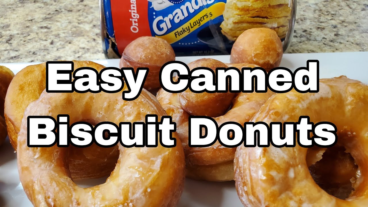 Easy Canned Biscuit Donuts