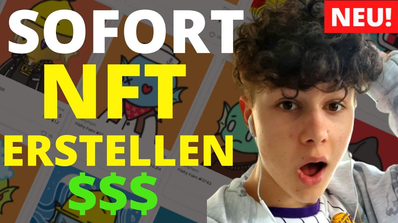 Sofort NFT erstellen und verkaufen | Schritt f&uuml;r Schritt Anleitung