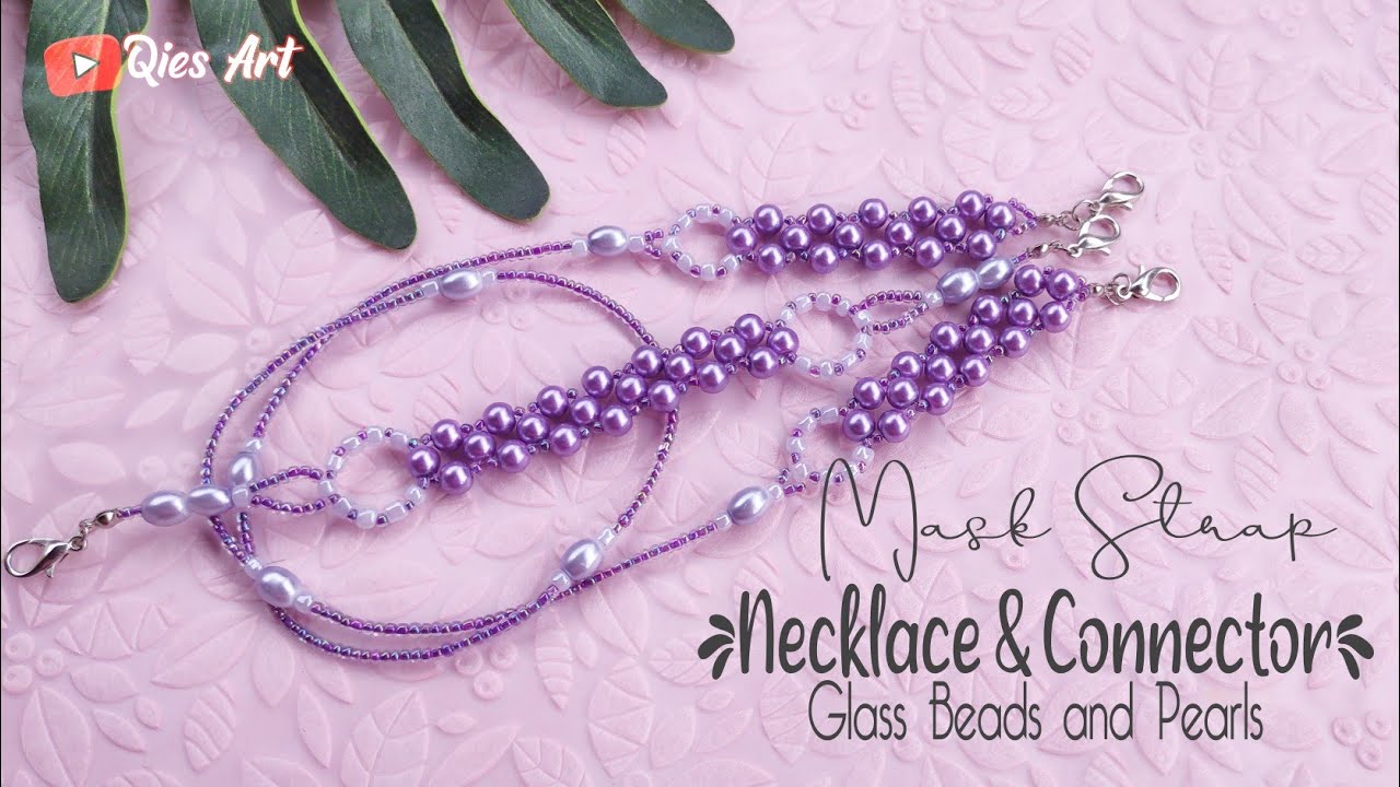 Mask Strap Necklace and Connector from Glass Beads and Pearls