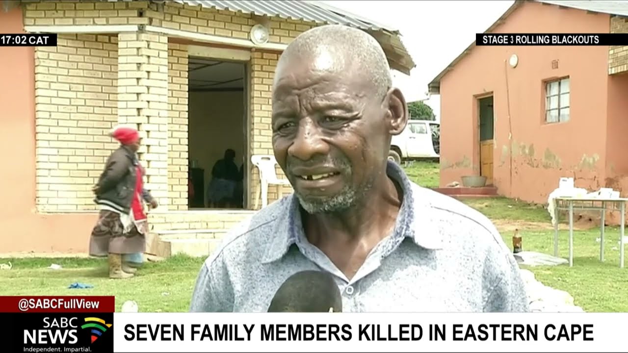 Seven family members killed in Eastern Cape