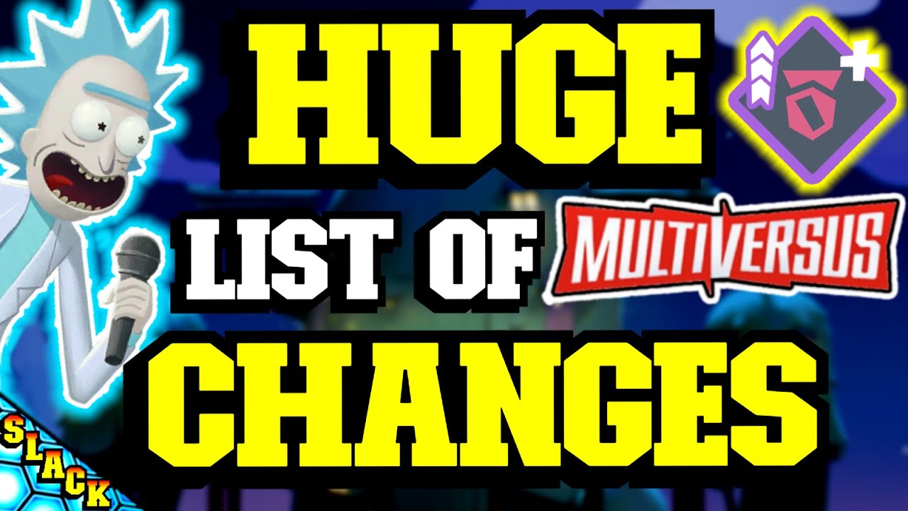 HUGE LIST of Upcoming Changes for MULTIVERSUS