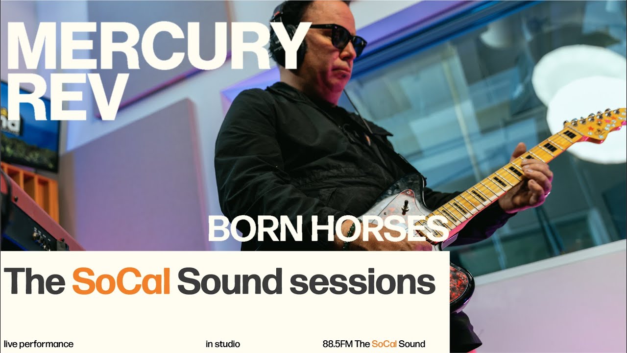 Mercury Rev - Born Horses (LIVE from 88.5FM The SoCal Sound)