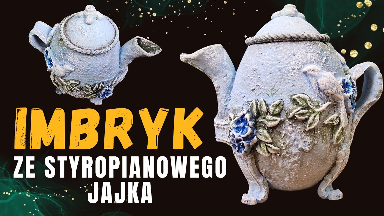 Przemiana Jajka w Imbryk | Dekoracja Vintage Mixed Media DIY