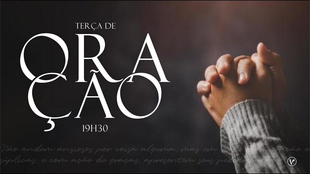 NOVA VIDA OLARIA | Terça De Oração